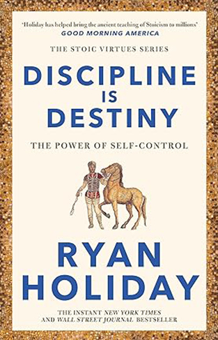 Discipline Is Destiny: A NEW YORK TIMES